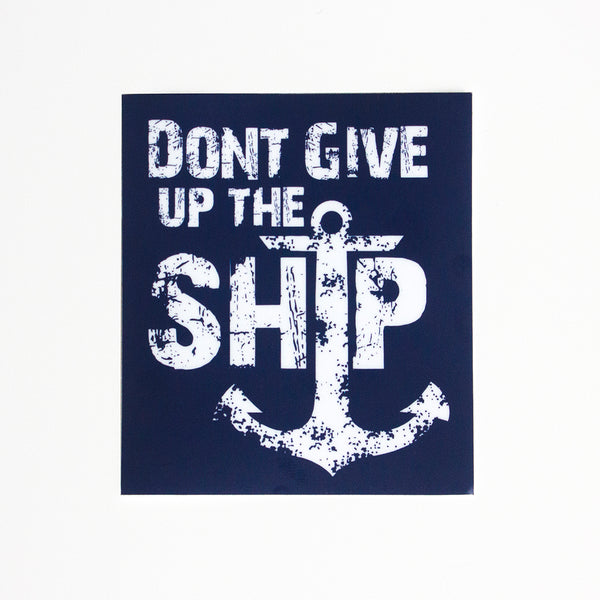 Dont Give Up The Ship Sticker Lake Erie Candle Company