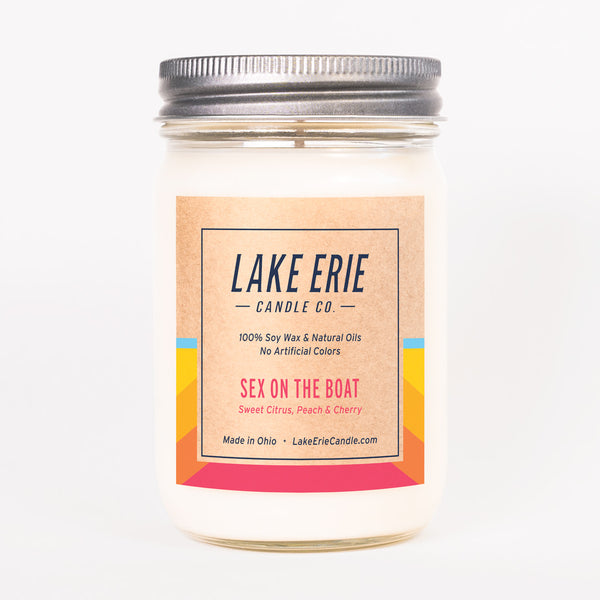 Sex on the Boat - Candle - 12oz Jar – Lake Erie Candle Company